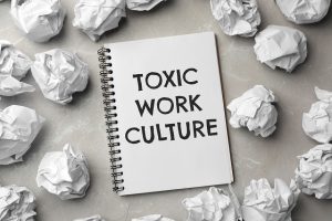 Toxic Work Culture